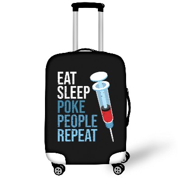 Discover nurses Job Eat Sleep Poke People Repeat Phlebotomy for nurses Technician Luggage Covers