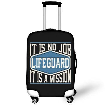 Discover Lifeguard It Is No Job It Is A Mission 2Funny Work Luggage Covers