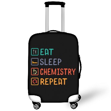 Discover Eat Sleep Chemistry Repeat Science Day Experiment Education Luggage Covers