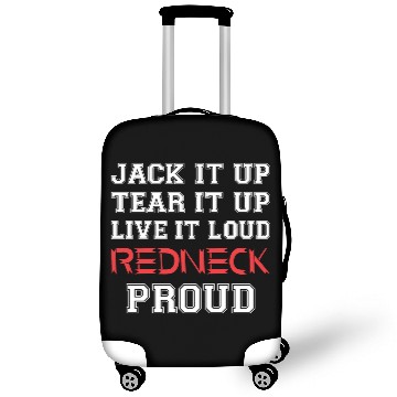 Discover Jack It Up Tear It Up Live It Loud Redneck Proud Luggage Covers