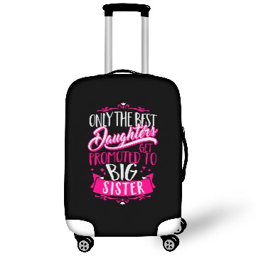 Discover Best daughters get promoted to big Sister-Pregnant Luggage Covers