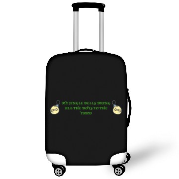 Discover My Jingle Bells Bring All The Boys To The Yard Luggage Covers