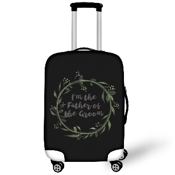 Discover I am the Father of the Groom Luggage Covers