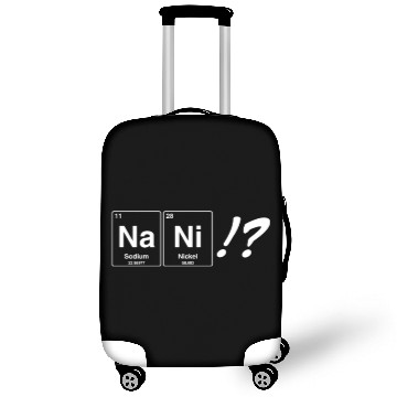 Discover Nani? Na Ni Sodium Nickel periodic table what in Luggage Covers