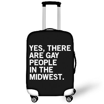 Discover There are gay people in the midwest Luggage Covers