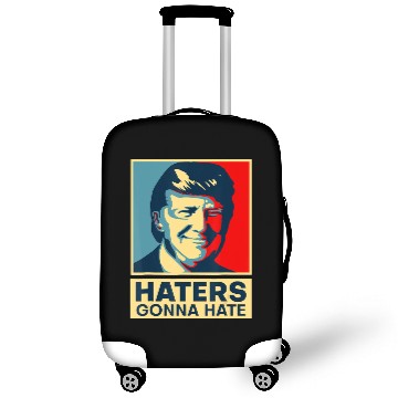 Discover Funny Haters Gonna Hate President Donald Trump Luggage Covers