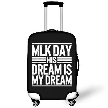 Discover MLK Day Luggage Covers Martin Luther King Day His Dream is