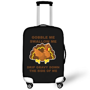 Discover gobble me swallow me drip down the side of me Luggage Covers