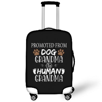 Discover Promoted From Dog grandma To Human grandma Luggage Covers