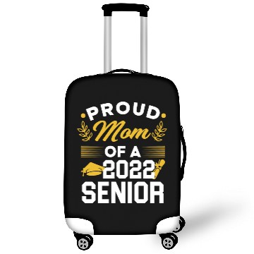 Discover Proud Mom Of A 2022 Senior Luggage Covers