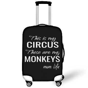 Discover This is my circus these are my monkeys mom life Mo Luggage Covers