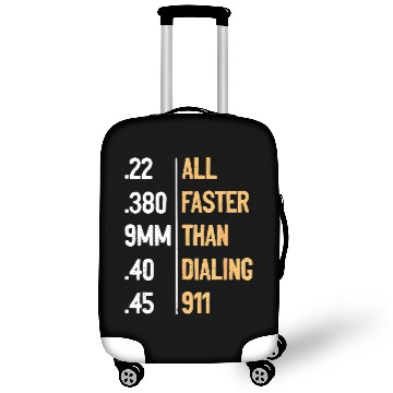 Discover All Faster Than Dialing 911 Gun Ammo Lovers Gift S Luggage Covers