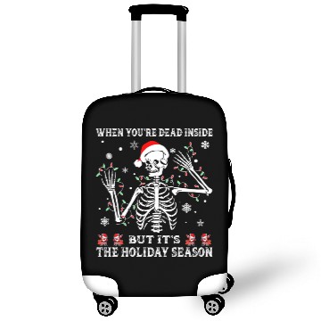 Discover When You're Dead Inside But Its The Holiday Season Luggage Covers