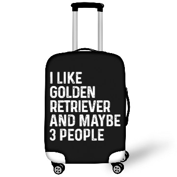 Discover I Like Golden Retriever And Maybe 3 People Dog Luggage Covers