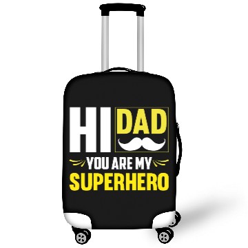 Discover Hi Dad You Are My Superhero Gift for Daddy Luggage Covers