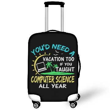 Discover Computer Science Professor Teacher Summer Vacation Luggage Covers