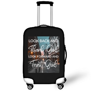 Discover Look back and thank God look forward and trust God Luggage Covers