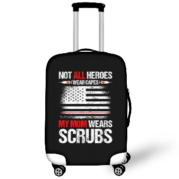 Discover Not All Heroes Wear Capes My Mom Wears Scrub Luggage Covers