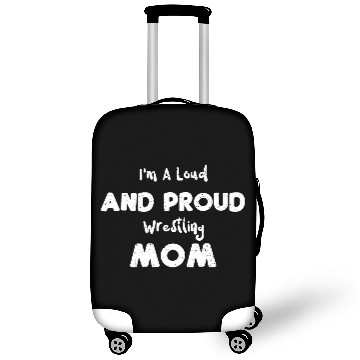 Discover I'm A Loud And Proud Wrestling Mom Luggage Covers