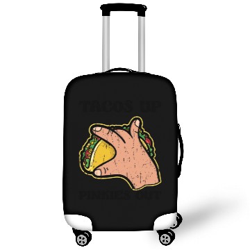 Discover Tacos up Pinkies out - mexican cuisine Luggage Covers