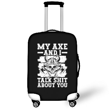 Discover My Axe And I Talk Shit About You - Norse Mythology Luggage Covers