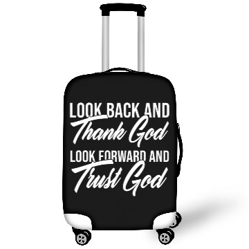 Discover Look back and thank God look forward and trust God Luggage Covers