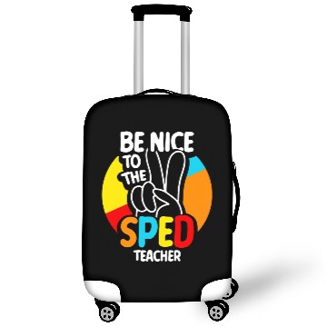 Discover Be Nice To The Sped Teacher Special Education Cute Luggage Covers