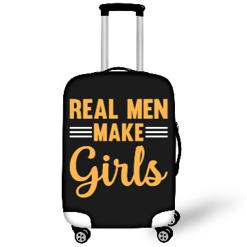 Discover New Daddy To Be - Real Men Make Girls - Daddy Pate Luggage Covers
