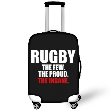 Discover Rugby The Few The Proud The Insane Luggage Covers
