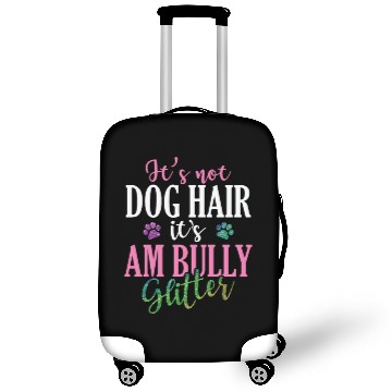 Discover It's not Dog Hair It's AM Bully Glitter Bulldog Luggage Covers