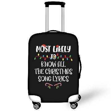 Discover Most Likely To Christmas Know All The Xmas Song Luggage Covers