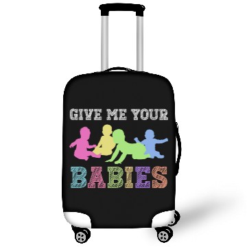 Discover Give Me Your Babies - Newborn Photographer Luggage Covers