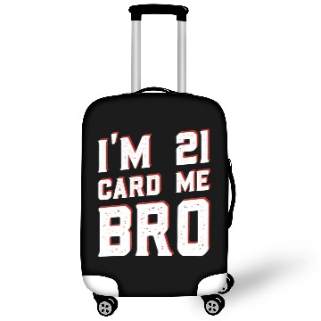 Discover I'm 21 Card Me Bro 21 Years Old 21st Birthday Luggage Covers