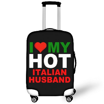 Discover I Love My Hot Italian Husband Luggage Covers