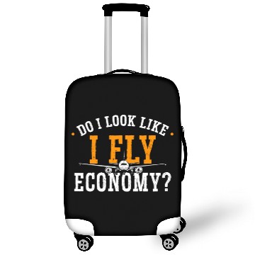 Discover Do I Look Like I Fly Economy First Class Frequent Luggage Covers