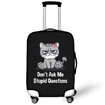 Discover Dont Ask Me Stupid Questions Funny Sarcastic Humor Luggage Covers