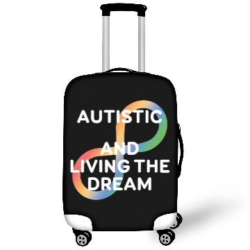 Discover Autistic And Living The Dream Autistic Awareness Luggage Covers