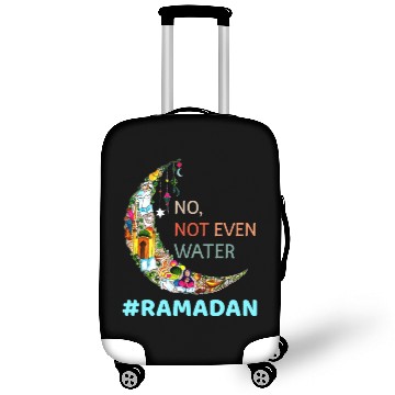 Discover No Not Even Water Fasting Muslim Ramadan Kareem Luggage Covers