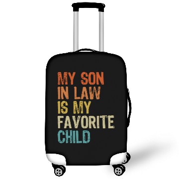 Discover My son in law is my favorite child Luggage Covers