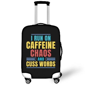 Discover I RUN ON CAFFEINE CHAOS AND CUSS WORDS Luggage Covers