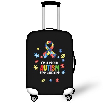 Discover Im A Proud Autism Step Daughter Autism Awareness Luggage Covers