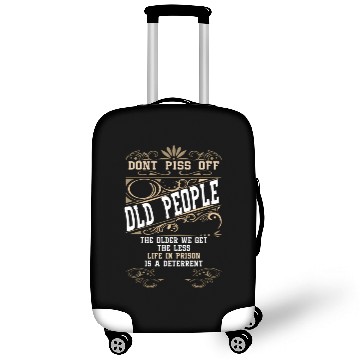 Discover Don'T Piss Off Old People Fathers Day Retirement Luggage Covers