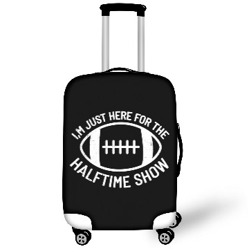 Discover I'M Just Here For The Halftime Show Football Luggage Covers