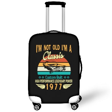 Discover Happy Birthday Born In 1977 I m Not Old I m A Luggage Covers