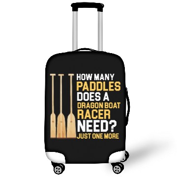Discover Funny Paddles Does A Dragon Boat Racer Need Racing Luggage Covers