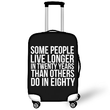 Discover doctor who quotes ,some people live longer Luggage Covers