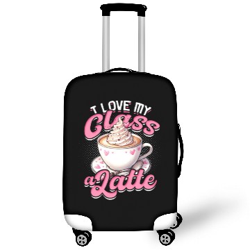 Discover I Love My Class A Latte Coffee Teacher - Education Luggage Covers