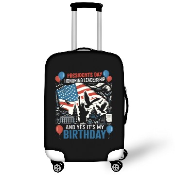 Discover Presidents Day Luggage Covers, Yes, It's My Birthday