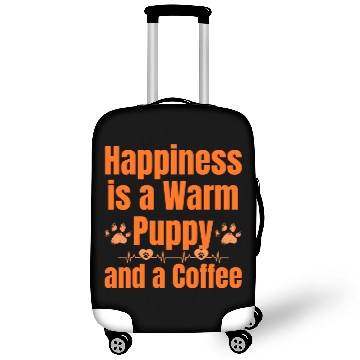 Discover Happiness is a Warm Puppy and a Coffee Luggage Covers
