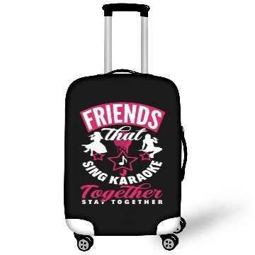 Discover Friends Who Sing Karaoke Stay Together Luggage Covers